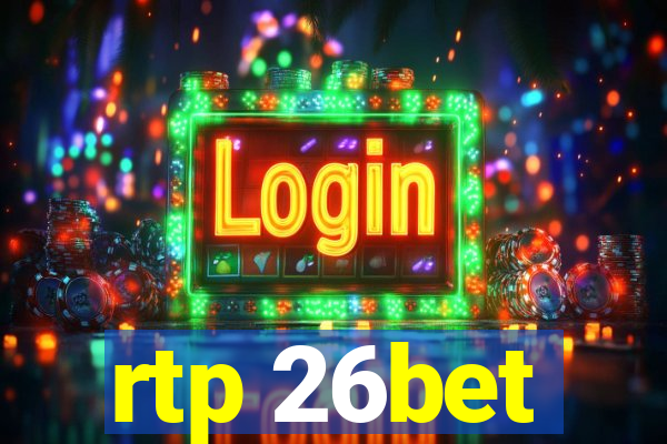 rtp 26bet